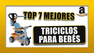 🚲 Top 7 ► Mejor TRICICLO para BEBÉ 👶