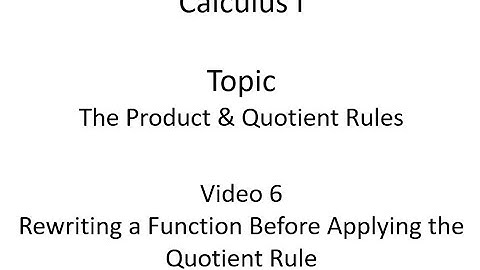 Rewriting a Function Before Using the Quotient Rule