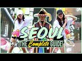 Seoultop 30 palaces kpop shopping traditional food kbeauty  more i south korea