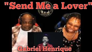 Gabriel Henrique, Rhythm&amp;Truth - &quot;Send Me a Lover&quot; (Reaction)