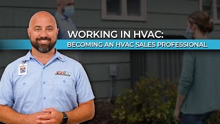 Working in HVAC: Becoming an HVAC Sales Professional