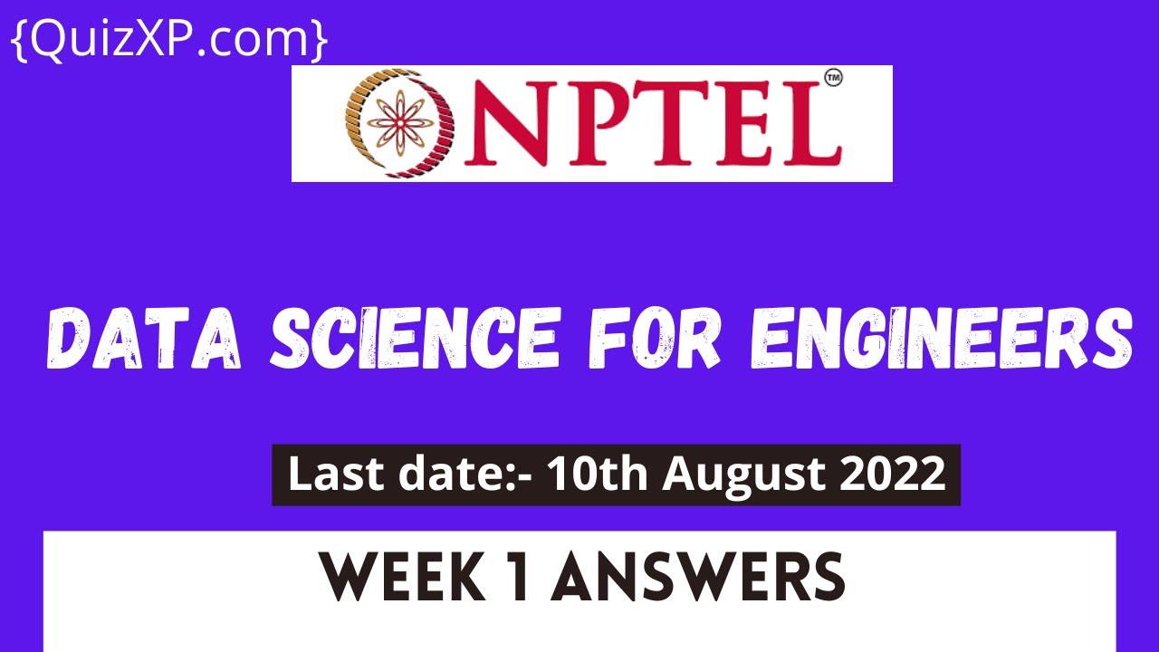 nptel data science for engineers assignment answers 2022