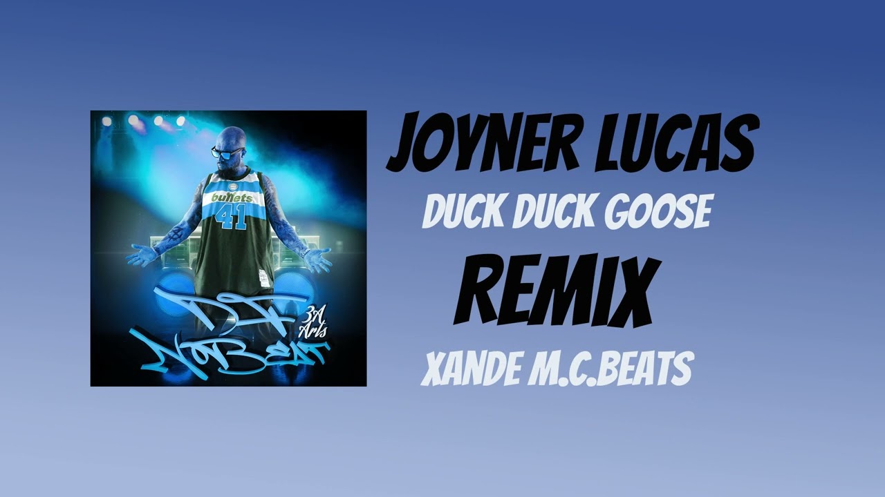 Joyner Lucas - Duck Duck Goose Drill (Remix DFnobeat, Mente consciente beats)