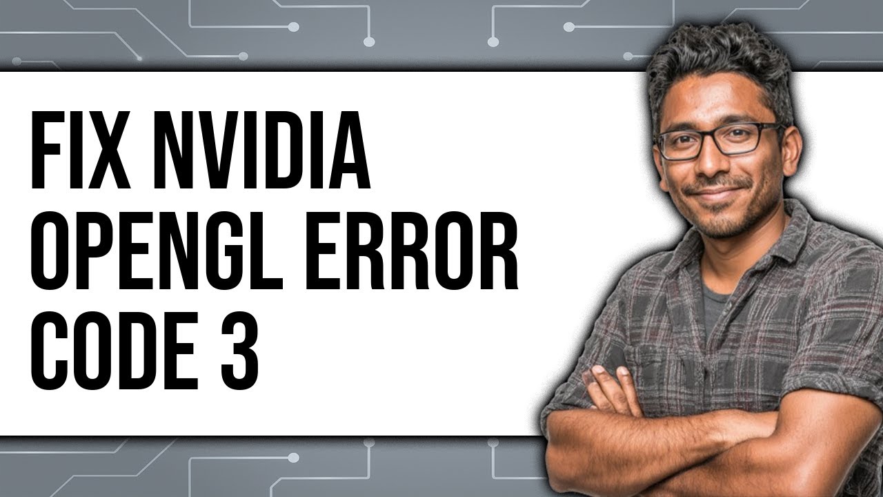 Opengl Error Message How To Fix NVIDIA OpenGL Error Code 3 - YouTube