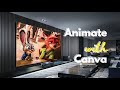 How To Animate In Canva | Canva Animation Tutorial Step by Step