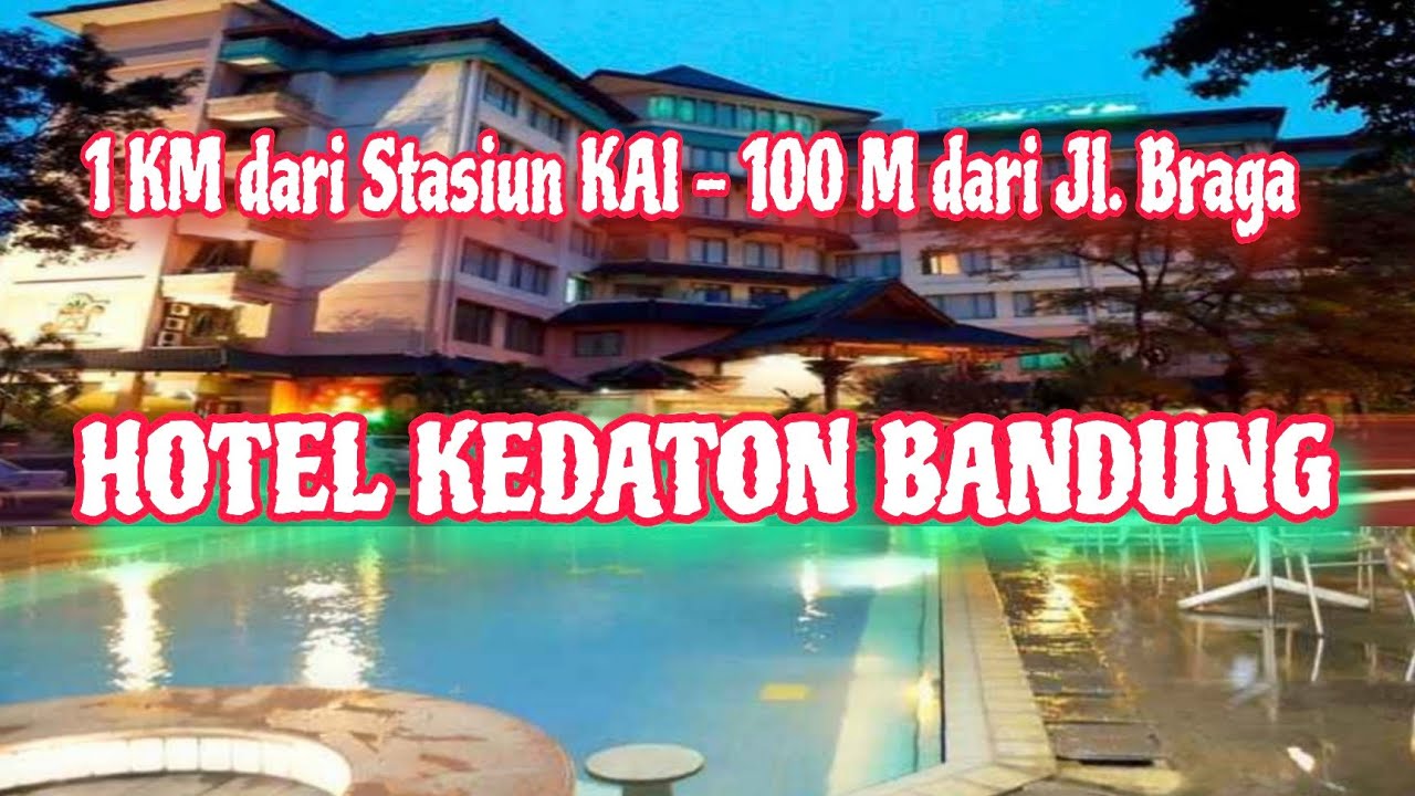 Hotel Kedaton Bandung || Dekat Stasiun Kereta Api Bandung || Dekat Jalan Braga || Fasilitas Lengkap