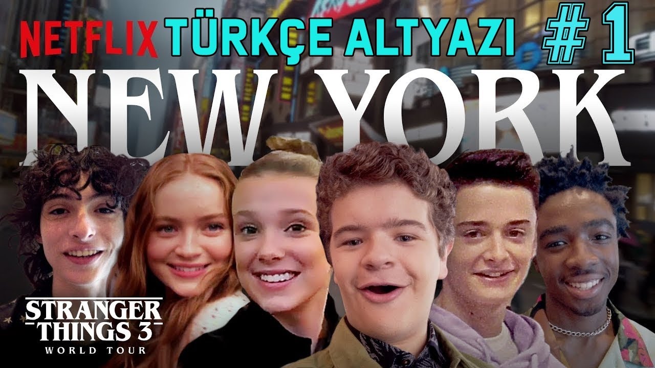Stranger Things 3 Dunya Turu New York City 1 Bolum Turkce