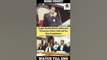 Judge Scolds Senior Advocate, Threatens Client with Jail #judge #advocate #highcourt #shortvideo