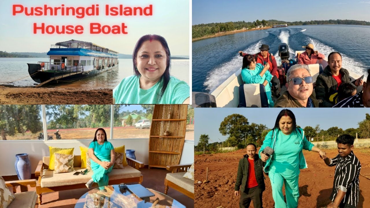 উমৰাংছুৰ নাওৰ ধুনীয়া ঘৰখন / Pushringdi Island House Boat / Umrangso - Part 3