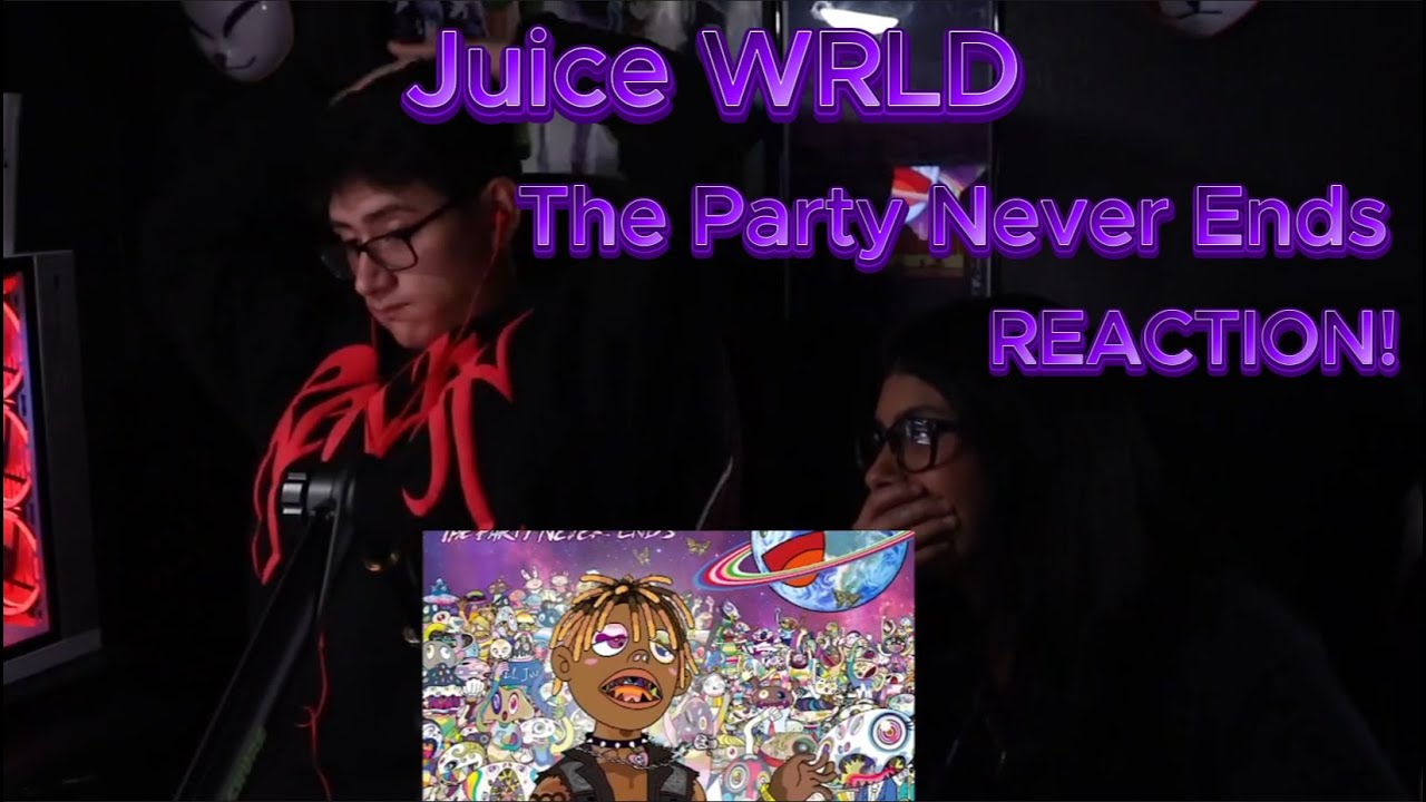 Juice WRLD - The Party Never Ends ALBUM REACTION! - YouTube