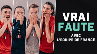 VRAI OU FAUTE ft. Marine Fauthoux, Alexia Chartereau & Helena Ciak