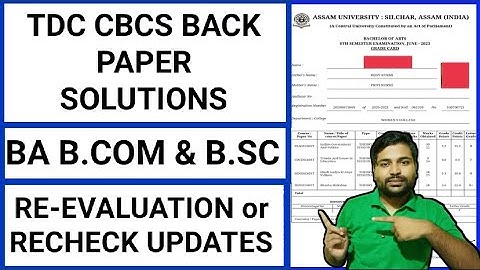 TDC Cbcs back paper solution | Re-evaluation or Re-check updates | Assam University | Pranoy Roy