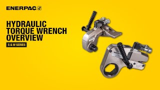 S & W Series Hydraulic Torque Wrenches Tool Demo | Enerpac S & W Series Hydraulic Torque Wrenches Tool Demo | Enerpac