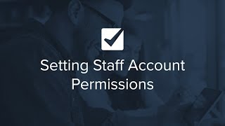 Setting Staff Account Permissions | Checkfront's 2 Minute Check-Ups