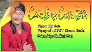 Tân Cổ Cát Bụi Cuộc Đời - NS Linh Trúc