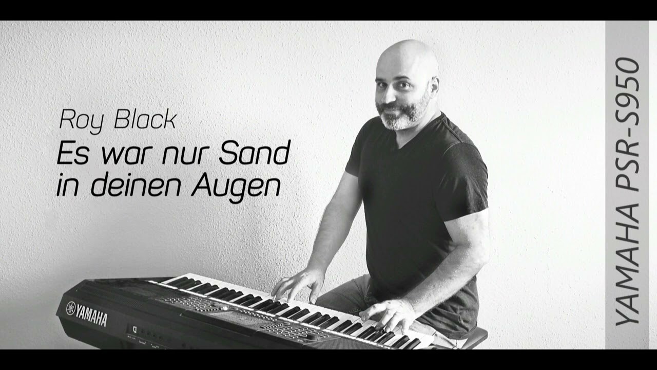 Roy Black- Es war nur Sand in deinen Augen - Instrumental Cover - Yamaha PSR S950