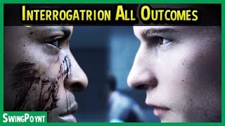 Detroit Become Human - Interrogation ALL OUTCOMES / ENDINGS - (Detroit Become Human Gameplay)