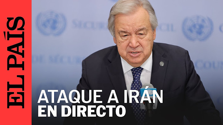 DIRECTO | EEUU ataca Irán: el Consejo de Seguridad de Naciones Unidas se reúne de emergencia