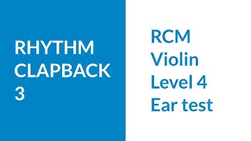 RCM Level 4 Ear Test Rhythm Clapback 3