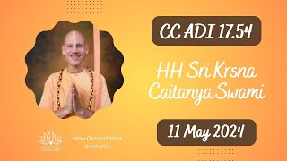 11 May 2024 - CC Adi 17.54 by HH Sri Krsna Caitanya Swami