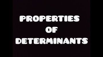 Properties of Determinants | Part(2)|Class 12