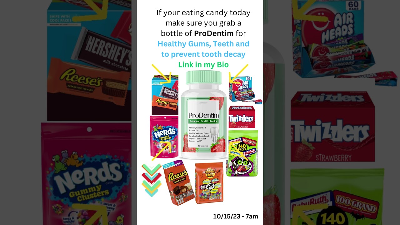 Are you eating candy today? 10/15/23 7am #toothdecay #prodentim #healthyteeth #candy