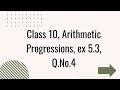 Class 10, Arithmetic Progressions, ex 5.3, Q.No.4