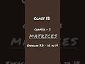 Class 12|Chapter 3|Exercise 3.2- 10 to 18 ( part 2 ) | Math | Matrices #class12#maths #matrix