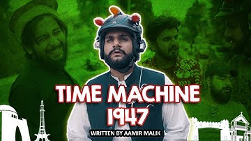 TIME MACHINE 1947  | Comedy Sketch | Karachi Vynz Official