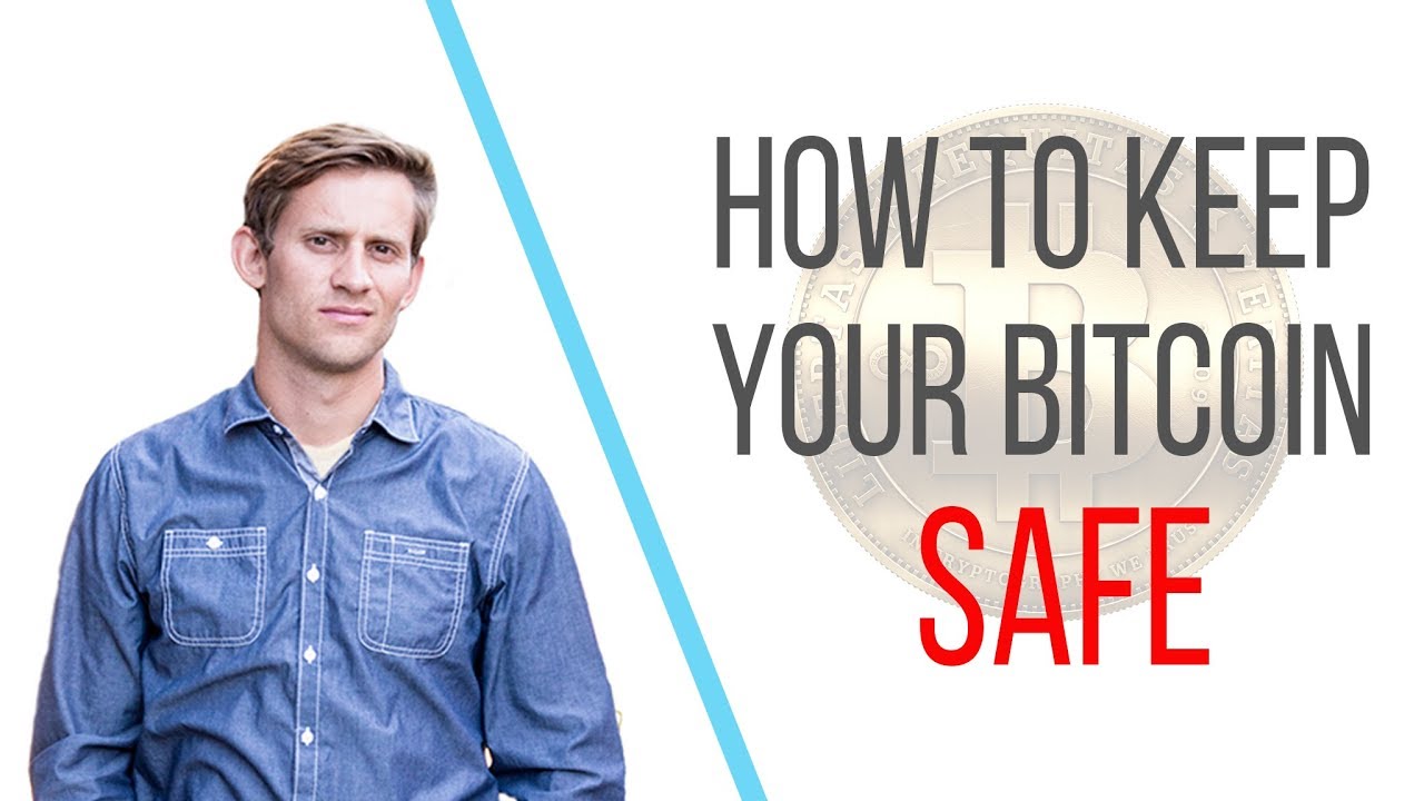 how to keep bitcoins safe