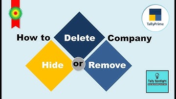 How to Delete or Hide or Remove Company in Tally Prime | Reason for Delete/Hide/Remove from List