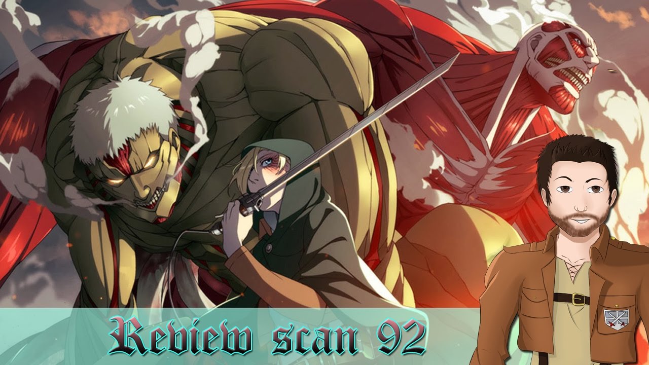 LA RAISON DE L'ATTAQUE DES TITANS! - Review L'attaque des Titans n°92