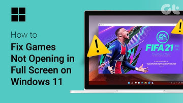 How to Fix Games Not Opening Full Screen on Windows | Games Won
