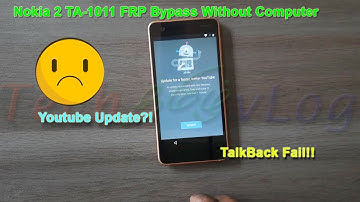 Nokia 2 TA-1011 FRP Lock Bypass Without Computer