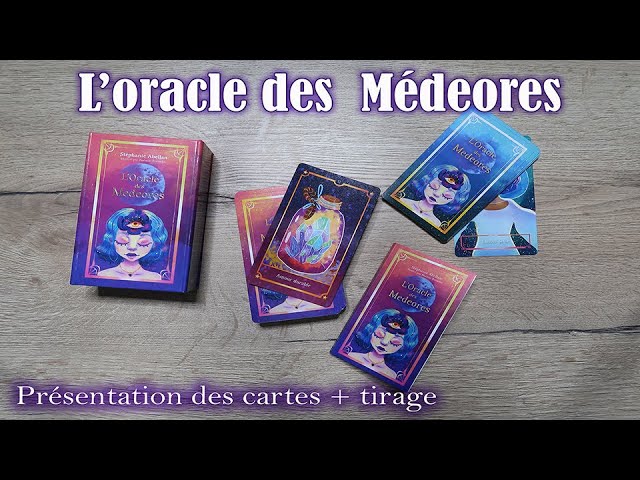 L'Oracle des Médeores - Présentation du jeux, des cartes + tirage 🍀✨💓 