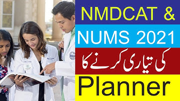 How to prepare for NMDCAT & NUMS Entry Test 2021?