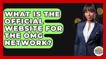 What Is The Official Website For The OMG Network? - CryptoBasics360.com