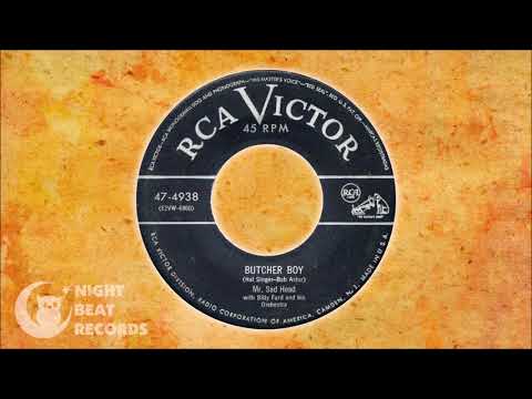 Mr. Sad Head - "Butcher Boy" (RCA VICTOR) 1952