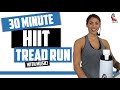 30 MINUTE HIIT | Treadmill Workout Follow Along #IBXRunning