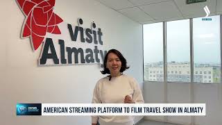 Netflix to film travel show in Almaty