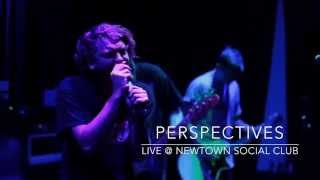 Perspectives live @ Newtown Social Club