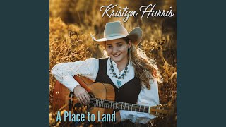 Video thumbnail of "Kristyn Harris - Place to Land"
