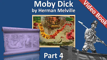 Part 04 - Moby Dick Audiobook by Herman Melville (Chs 041-050)