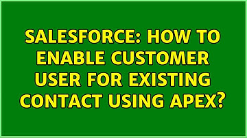 Salesforce: How to enable customer user for existing contact using apex?