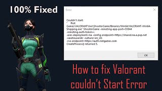 How To Fix Valorant Couldn't Start Error | 2 Methods