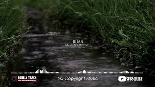 Backsound  Santai Cinematic Slow No Copyright Untuk   Hujan