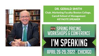 #PPSCHI22 Keynote Speaker Dr. Gerald Smith, Chair, Marketing Faculty Boston College