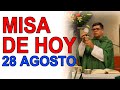 SANTA MISA DE HOY VIERNES 28 AGOSTO 2020 MISA HOY IGLESIA CATOLICA DE JESUS Y LA VIRGEN MARIA