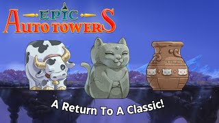 A Return To A Classic! | Epic Auto Towers