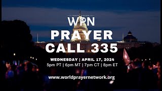 WPN Call 335 | Update on CA Bill; Israel; Analyzing an Interview | April 17, 2024